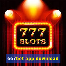 667bet app download